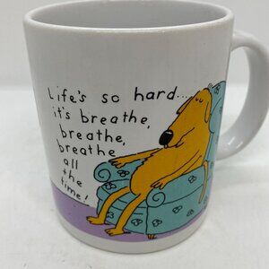 Hallmark Coffee Mug Cup Dog Life Breathe White Tea Life is Hard